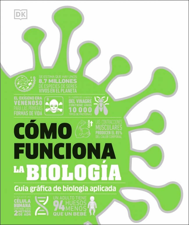 Cómo funciona la biología: Guía gráfica de biología aplicada (Capa dura) 1