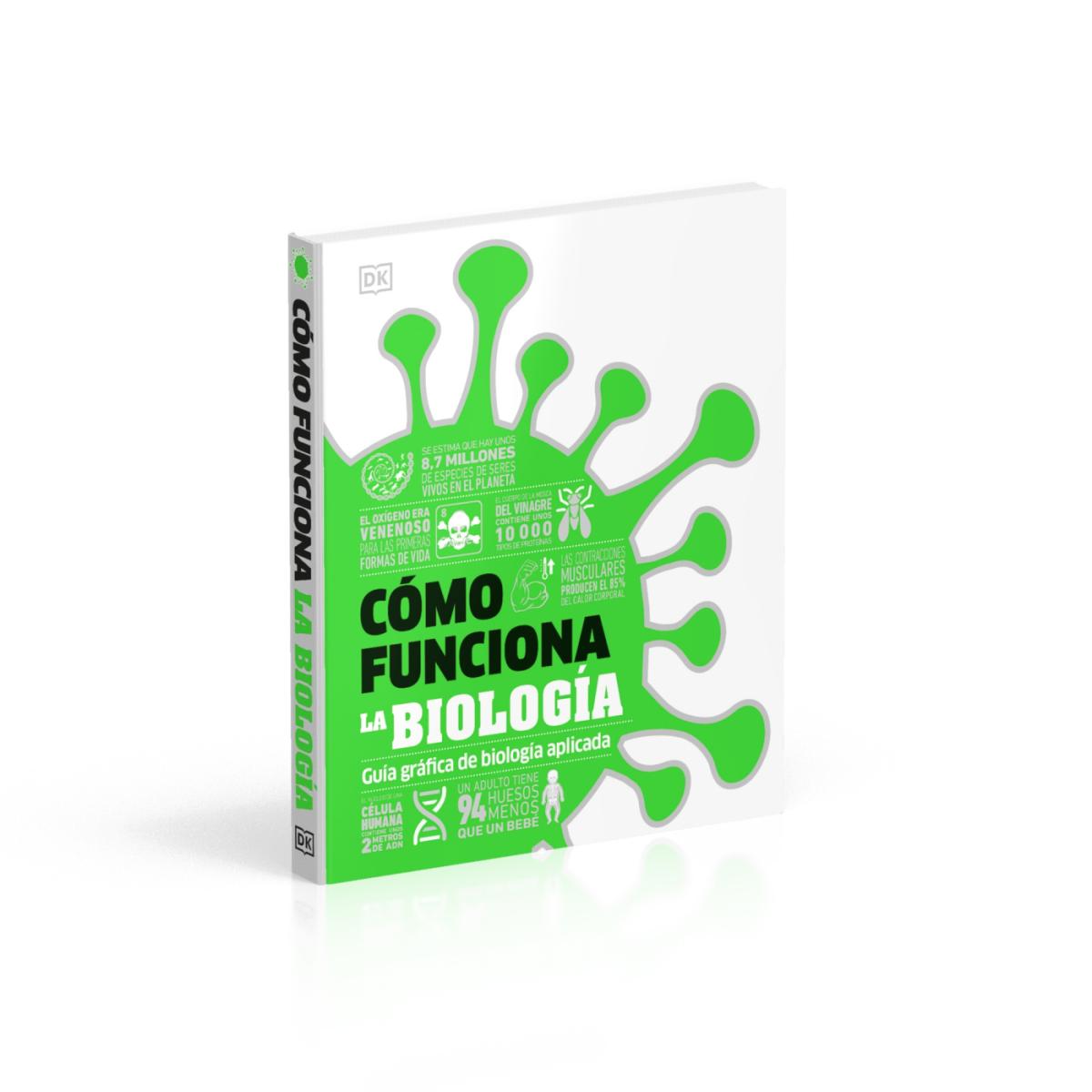 Cómo funciona la biología: Guía gráfica de biología aplicada (Capa dura) 2