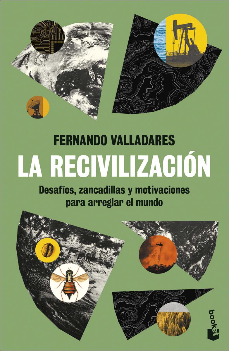 Imagem 0 de La recivilización: Desafíos, zancadillas y motivaciones para arreglar el mundo (Bolso)