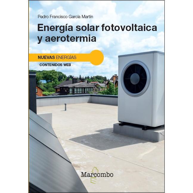 Imagem 0 de Energía solar fotovoltaica y aerotermia (Capa mole)