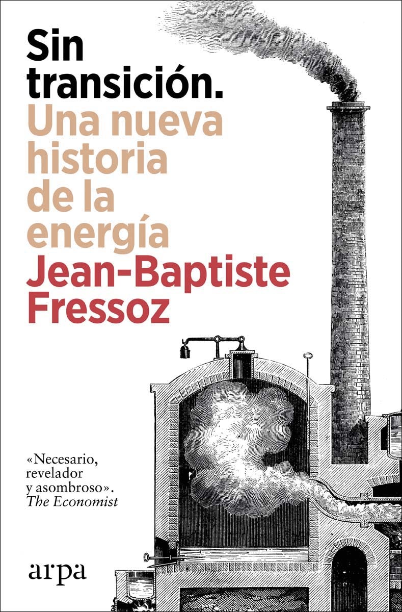 Sin transición. Una nueva historia de la energía (Capa mole com abas) 1