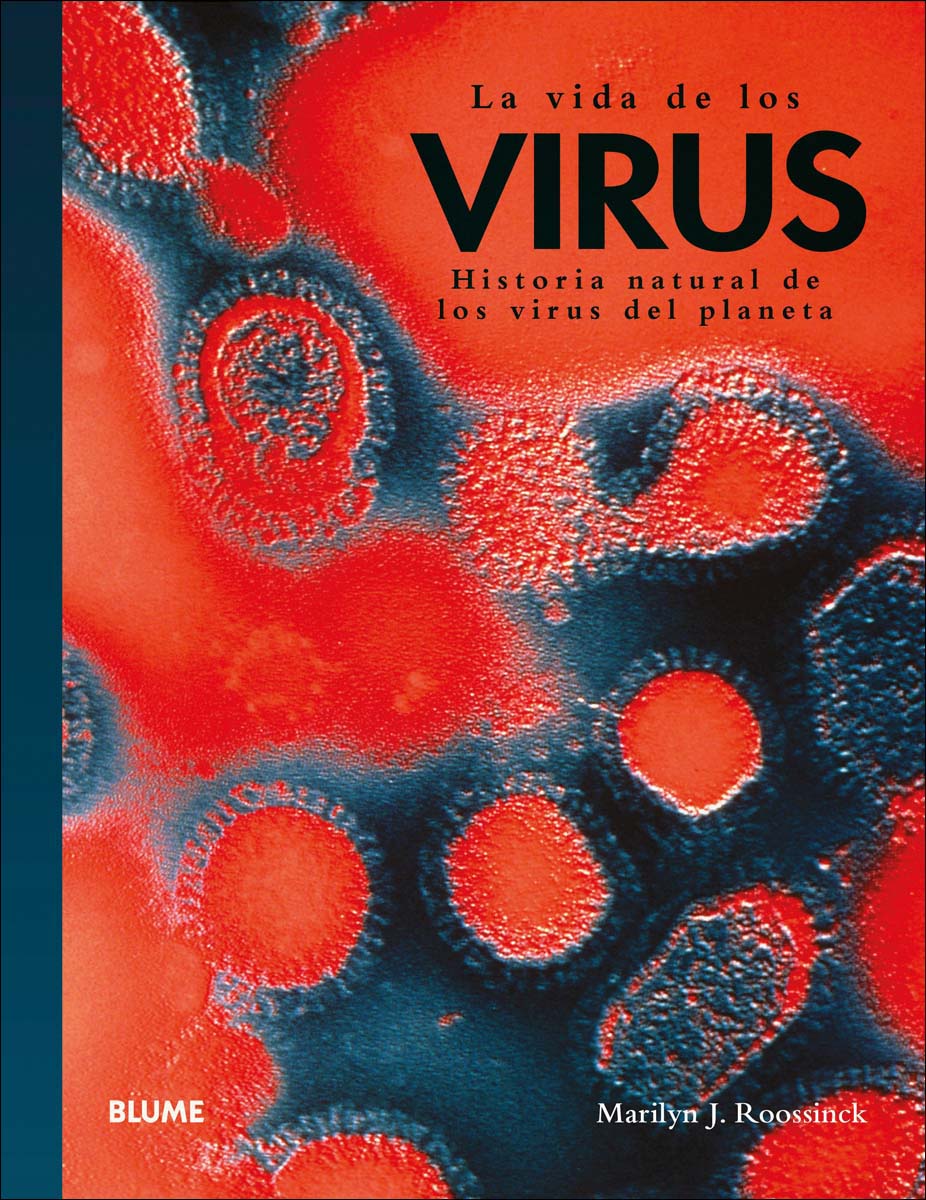La vida de los virus: Historia natural de los virus del planeta (Capa dura) 1