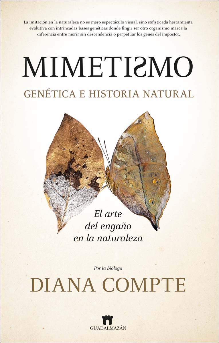 Mimetismo. Genética e historia natural: El arte del engaño en la naturaleza (Capa mole) 1