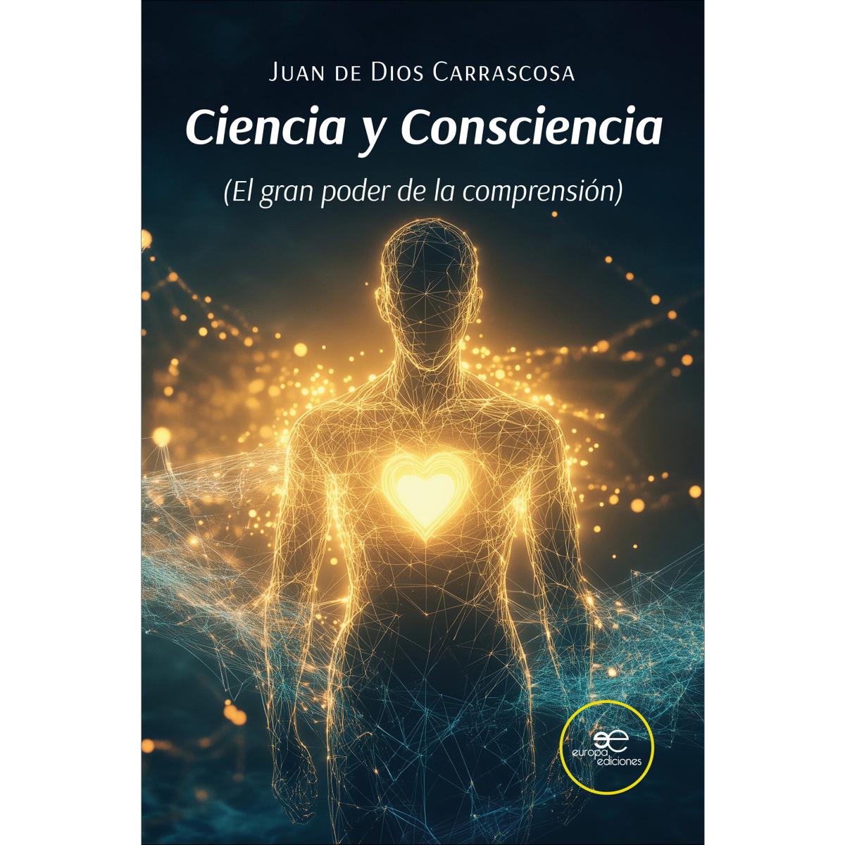 CIENCIA Y CONSCIENCIA: El gran poder de la comprensión 1