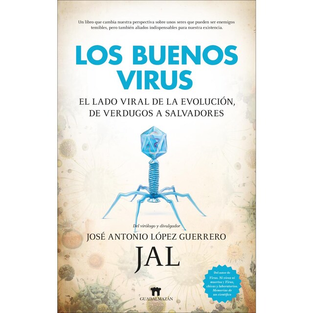 Imagem 0 de Los buenos virus: El lado viral de la evolución: de verdugos a salvadores (Capa mole)