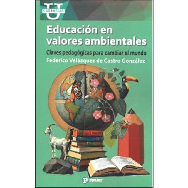 Imagem 0 de Educación en Valores Ambientales: Claves Pedagógicas para cambiar el mundo (Capa mole)