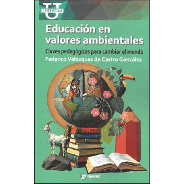 Imagem 0 de Educación en Valores Ambientales: Claves Pedagógicas para cambiar el mundo (Capa mole)