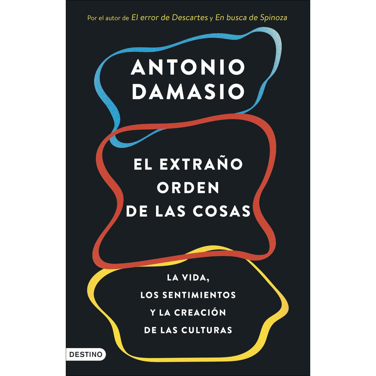 Imagem 0 de El extraño orden de las cosas: La vida, los sentimientos y la creación de las culturas (Capa mole com abas)