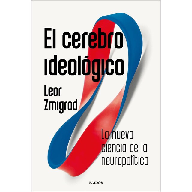 Imagem 0 de El cerebro ideológico: La nueva ciencia de la neuropolítica (Capa mole com abas)