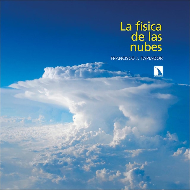 Imagem 0 de La física de las nubes: Una introducción a las ciencias de la atmósfera y del clima (Capa mole)