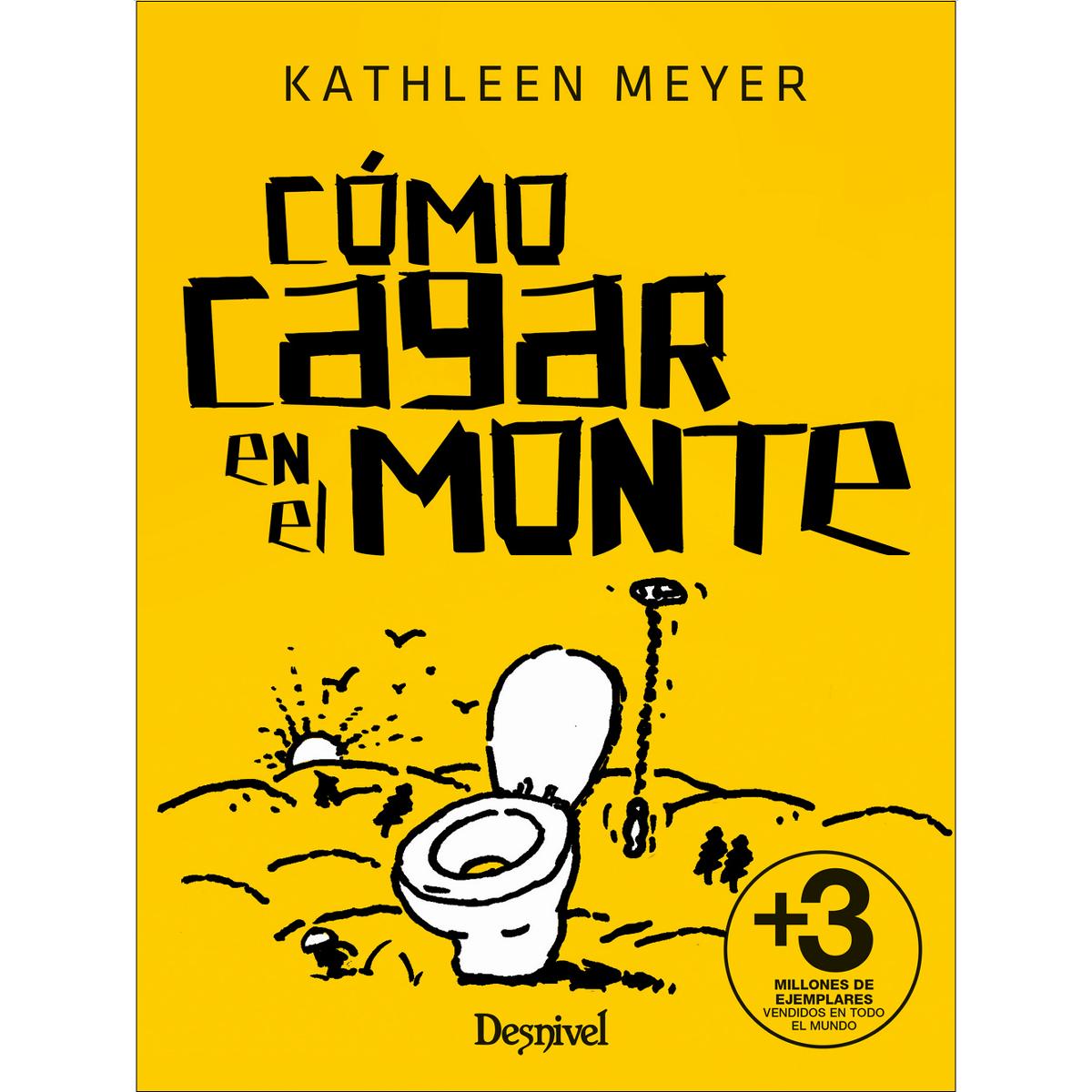 Cómo cagar en el monte (Capa mole) 1