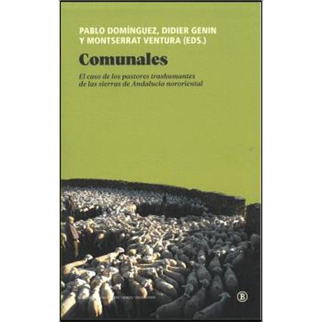 Comunales: El caso de los pastores trashumantes (Capa mole) 1
