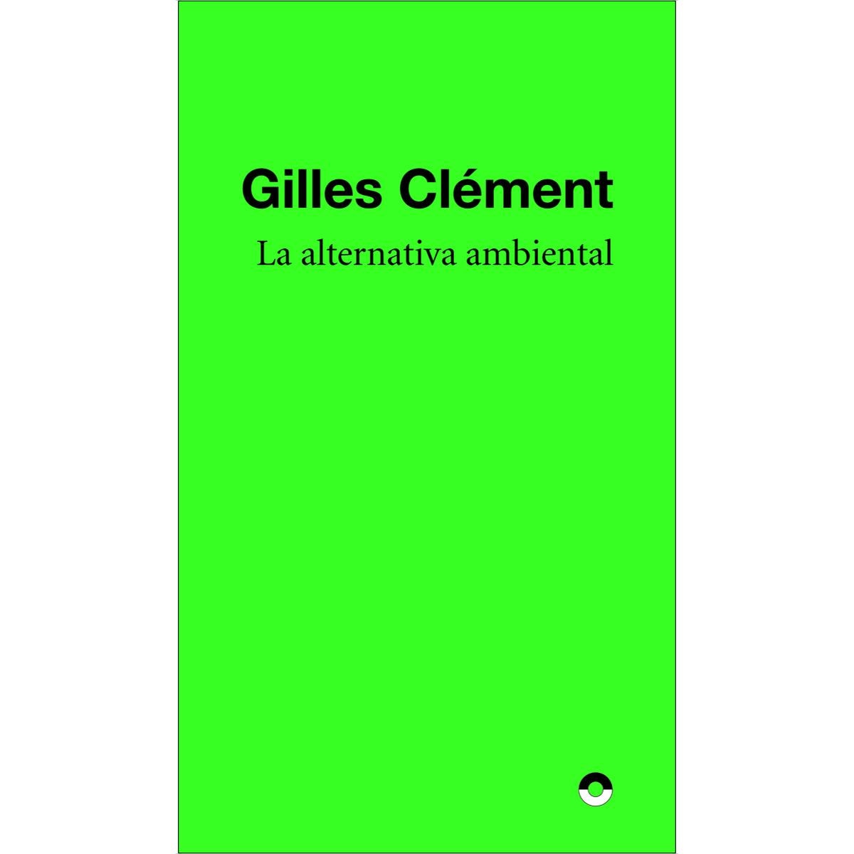 Imagem 0 de La alternativa ambiente