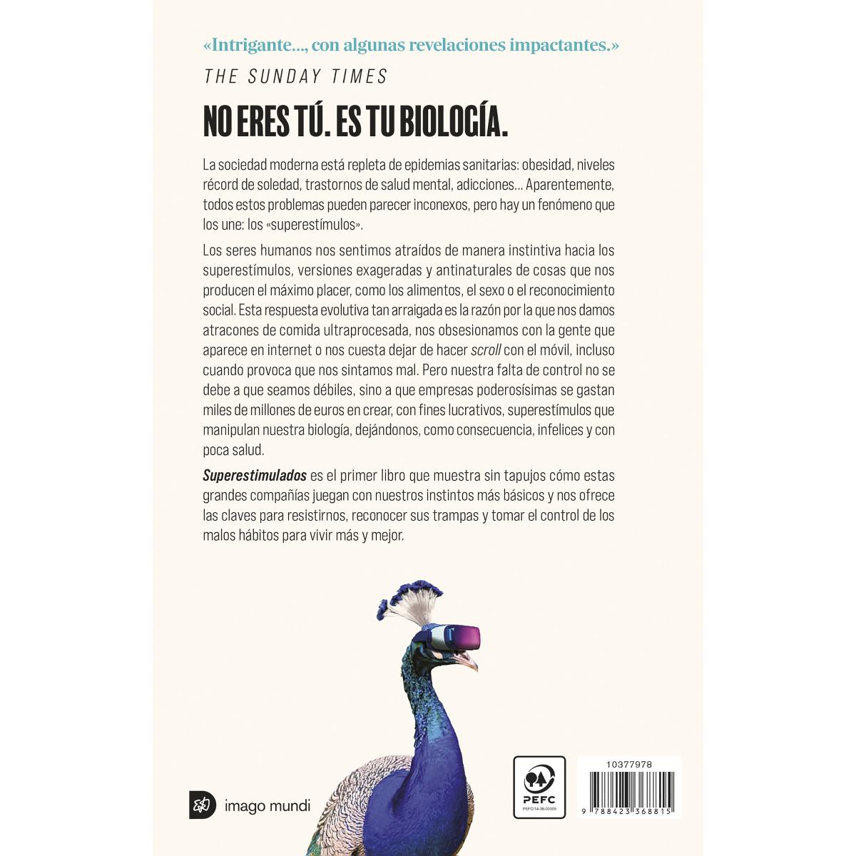 Superestimulados: Por qué no podemos resistirnos a los malos hábitos y cómo liberarnos (Capa mole com abas) 2
