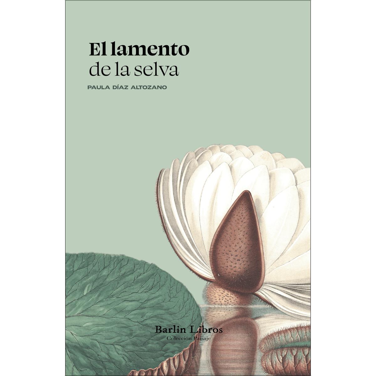 El lamento de la selva: Un ensayo desde la ciudad gris al río de las Amazonas (Capa mole) 1