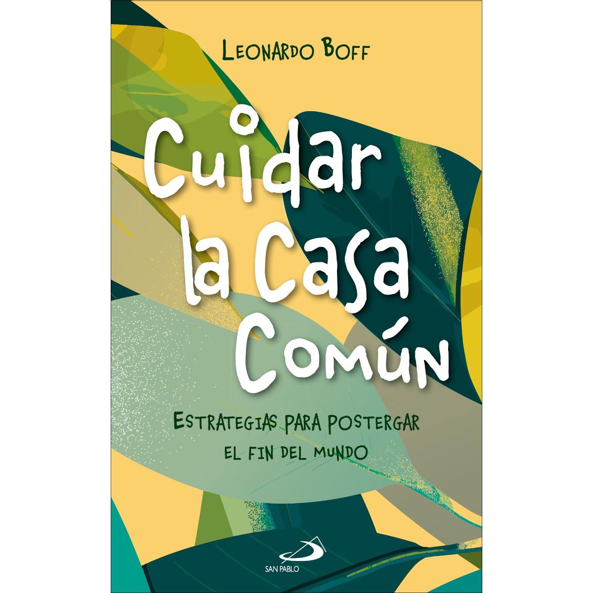 Imagem 0 de Cuidar la Casa Común: Estrategias para postergar el fin del mundo (Capa mole)