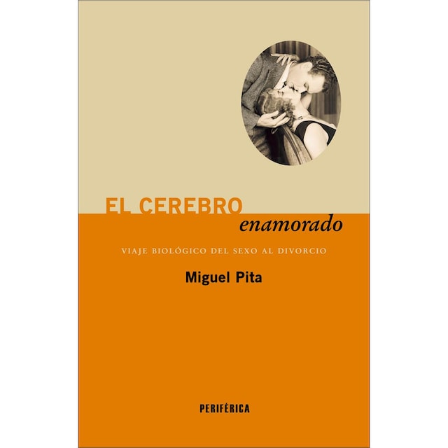 Imagem 0 de El cerebro enamorado: Viaje biológico del sexo al divorcio (Capa mole com abas)