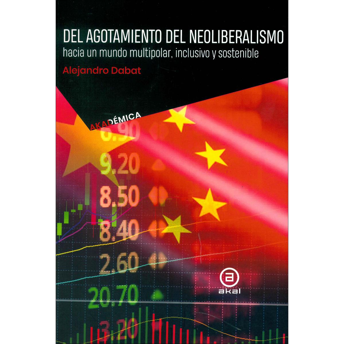 Del agotamiento del neoliberalismo hacia un mundo 1
