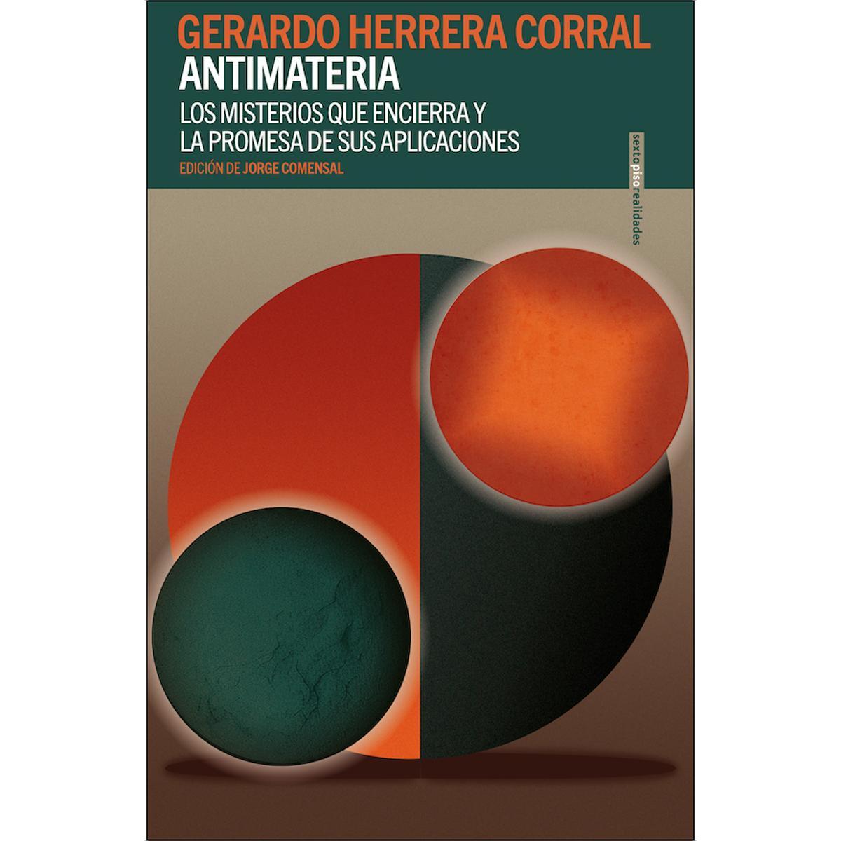 Imagem 0 de Antimateria: Los misterios que encierra y la promesa de sus aplicaciones (Capa mole com abas)
