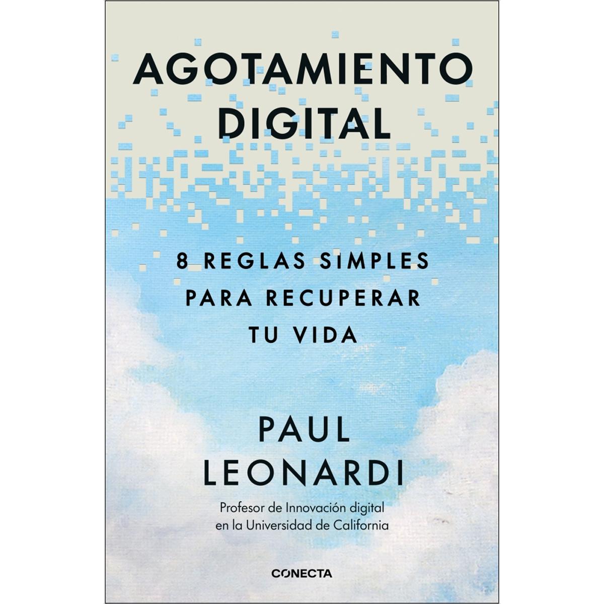 Imagem 0 de Agotamiento digital: 8 reglas simples para recuperar tu vida (Capa mole)