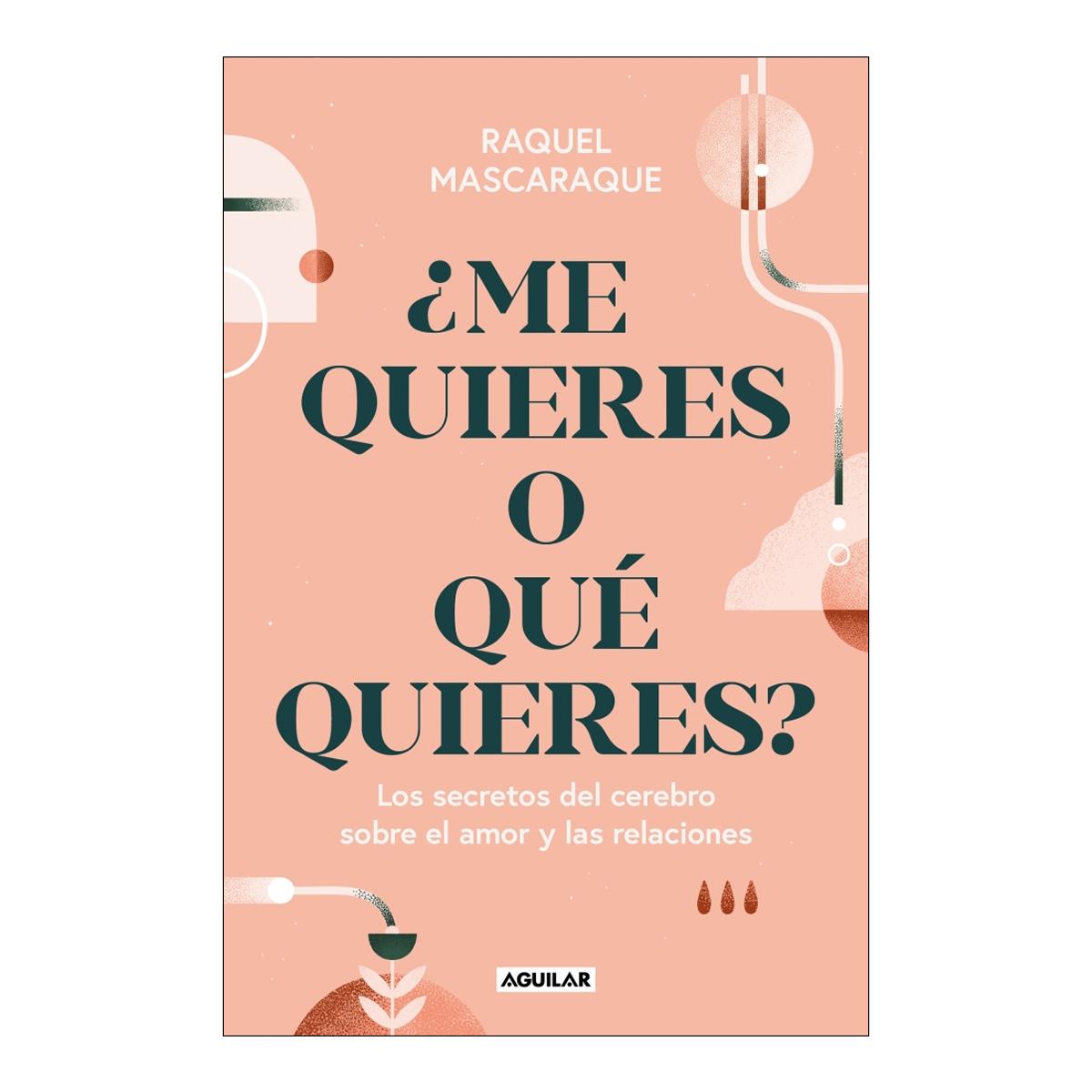 Imagem 0 de ¿Me quieres o qué quieres?: Los secretos del cerebro sobre el amor y las relaciones (Capa mole)