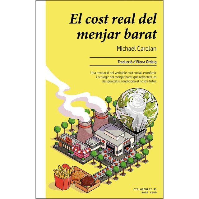Imagem 0 de El cost real del menjar barat (Capa mole)
