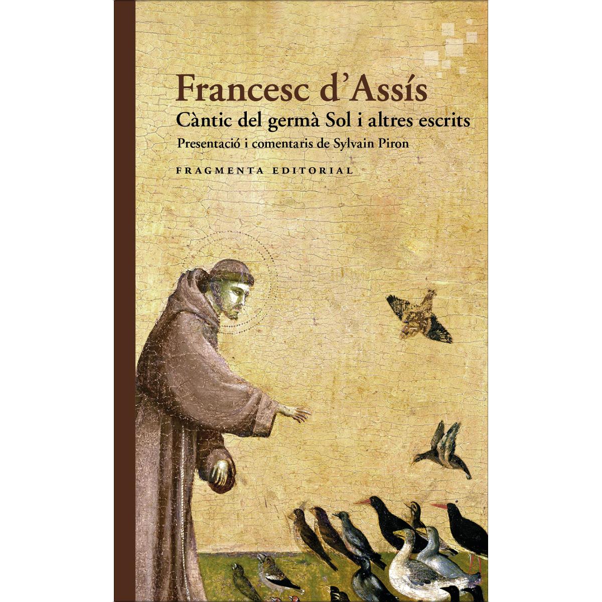 Càntic del germà Sol i altres escrits (Capa mole) 1