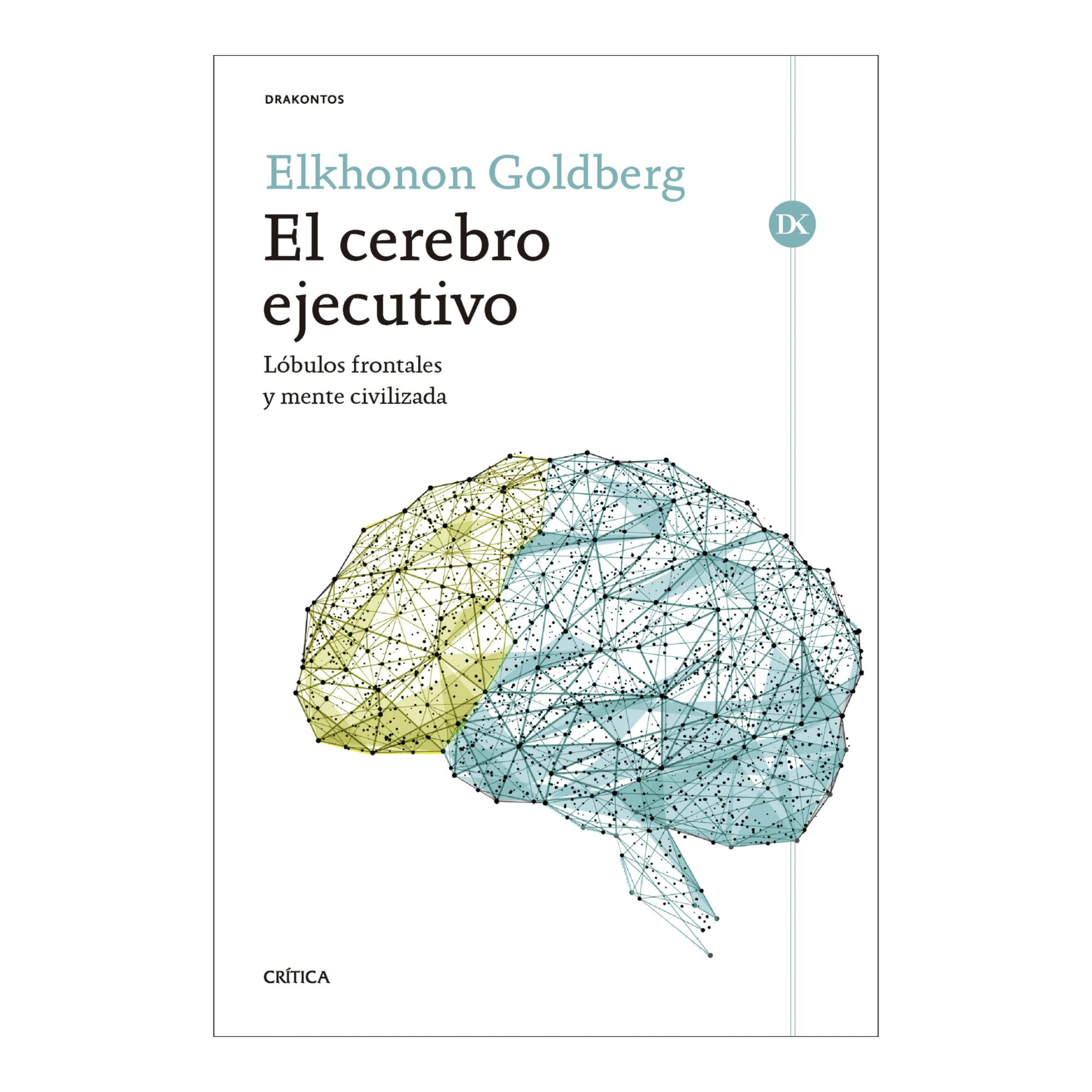 Imagem 0 de El cerebro ejecutivo: Lóbulos frontales y mente civilizada (Capa mole com abas)