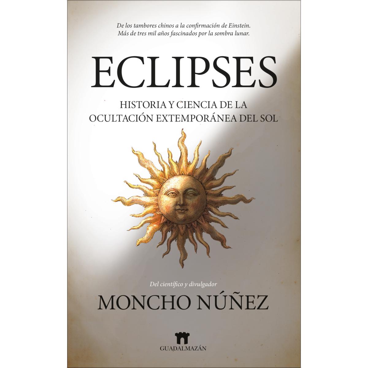 Imagem 0 de Eclipses: Historia y ciencia de la ocultación extemporánea del Sol (Capa mole)