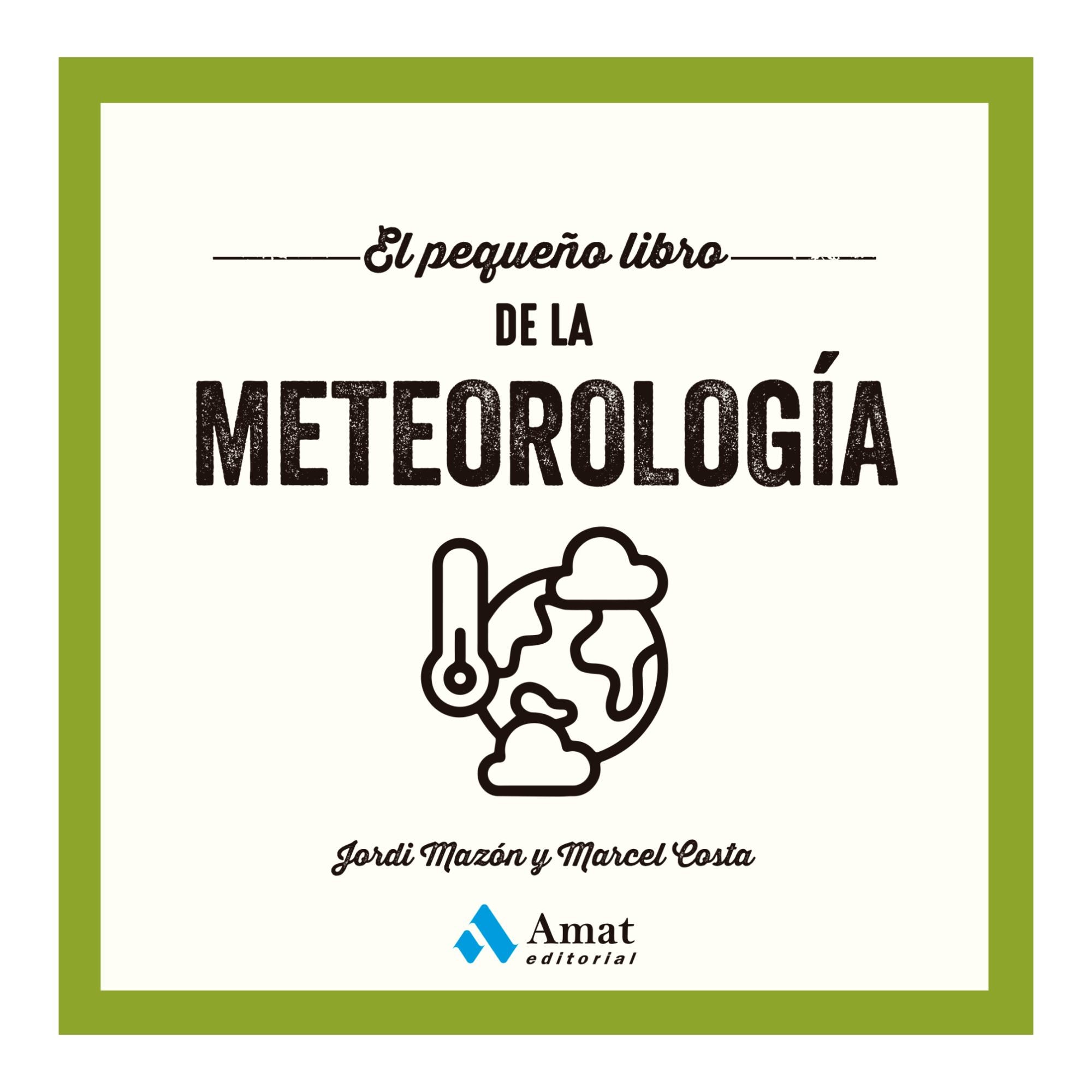 Imagem 0 de El pequeño libro de la meteorología (Capa mole)