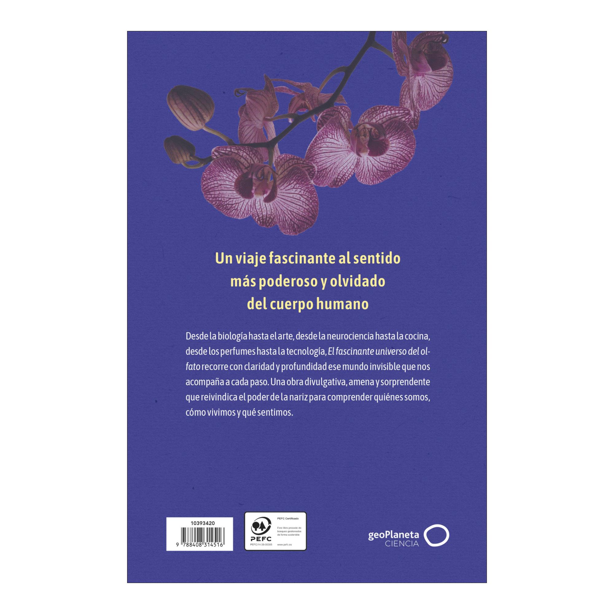El fascinante universo del olfato: Todo lo que siempre quisiste saber sobre el sentido más misterioso (Capa mole com abas) 2