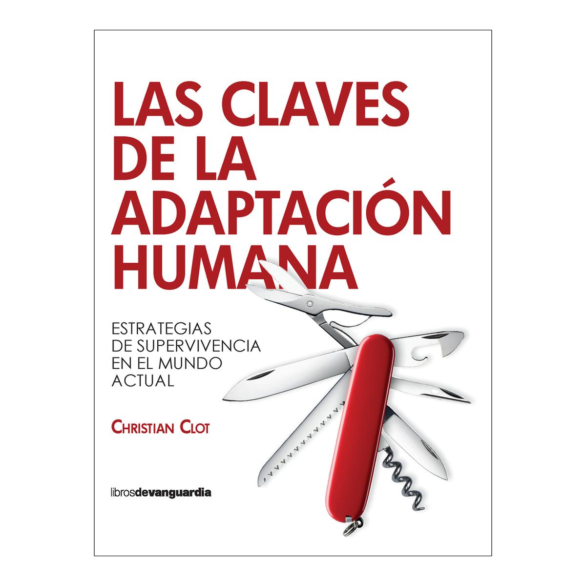 Imagem 0 de Las claves de la adaptación humana: Para construir un futuro posible (Capa mole com abas)