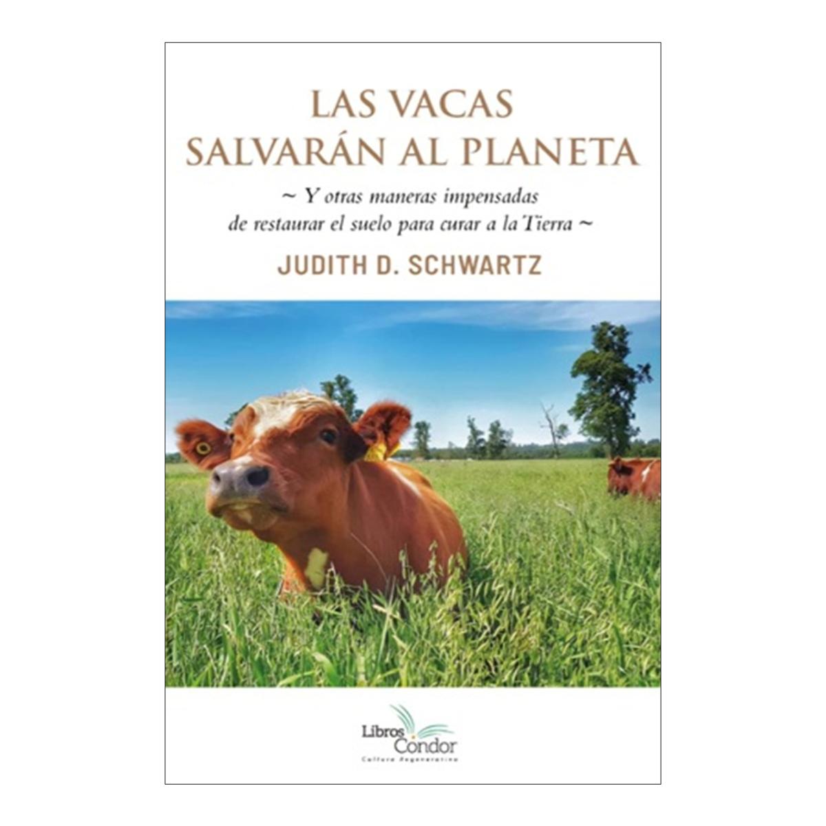 Imagem 0 de Las vacas salvarán al planeta