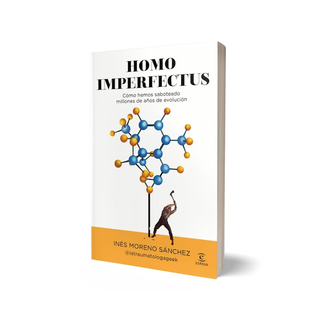 Homo imperfectus: Cómo hemos saboteado millones de años de evolución  (Tapa blanda con solapas)