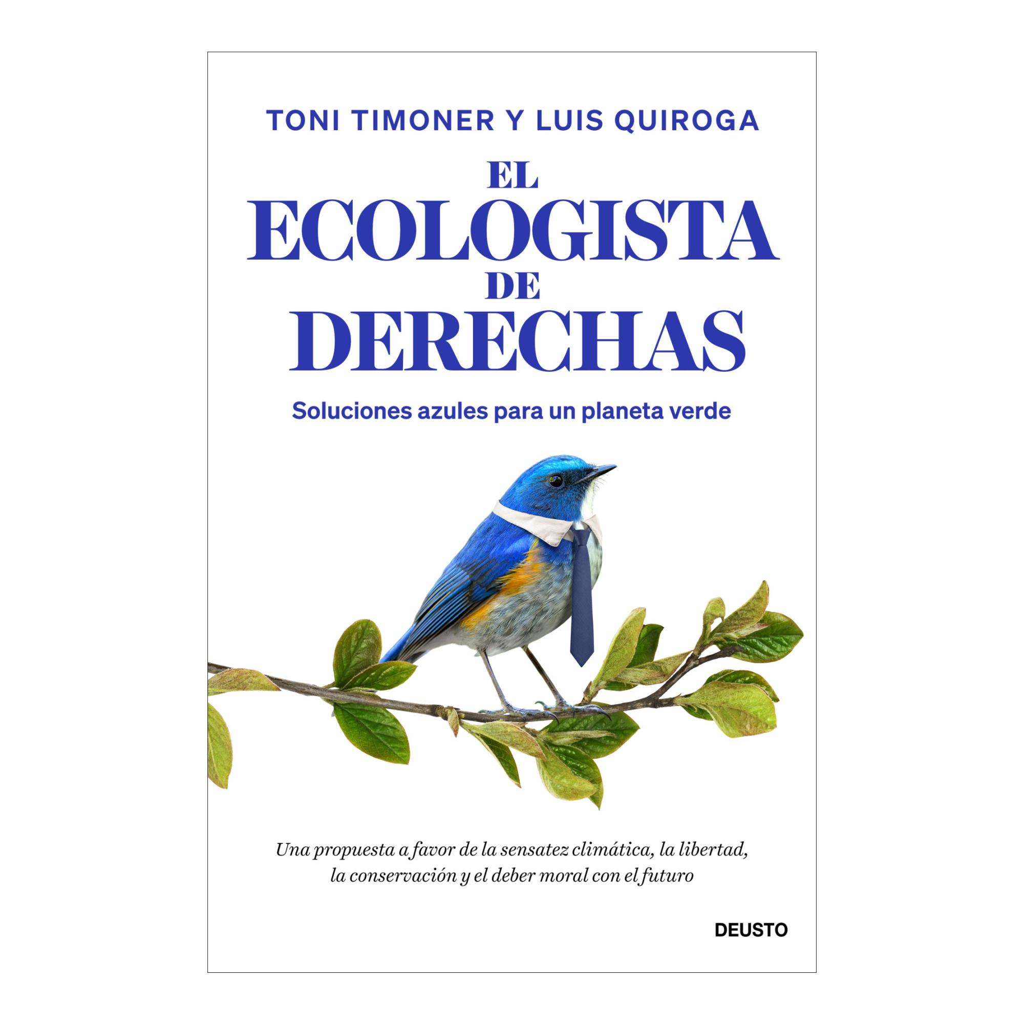 Imagem 0 de El ecologista de derechas: Soluciones azules para un planeta verde (Capa mole com abas)