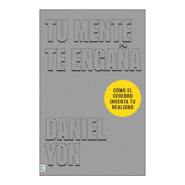 Imagem 0 de Tu mente te engaña: Descubre cómo tu cerebro inventa tu propia realidad (Capa mole)