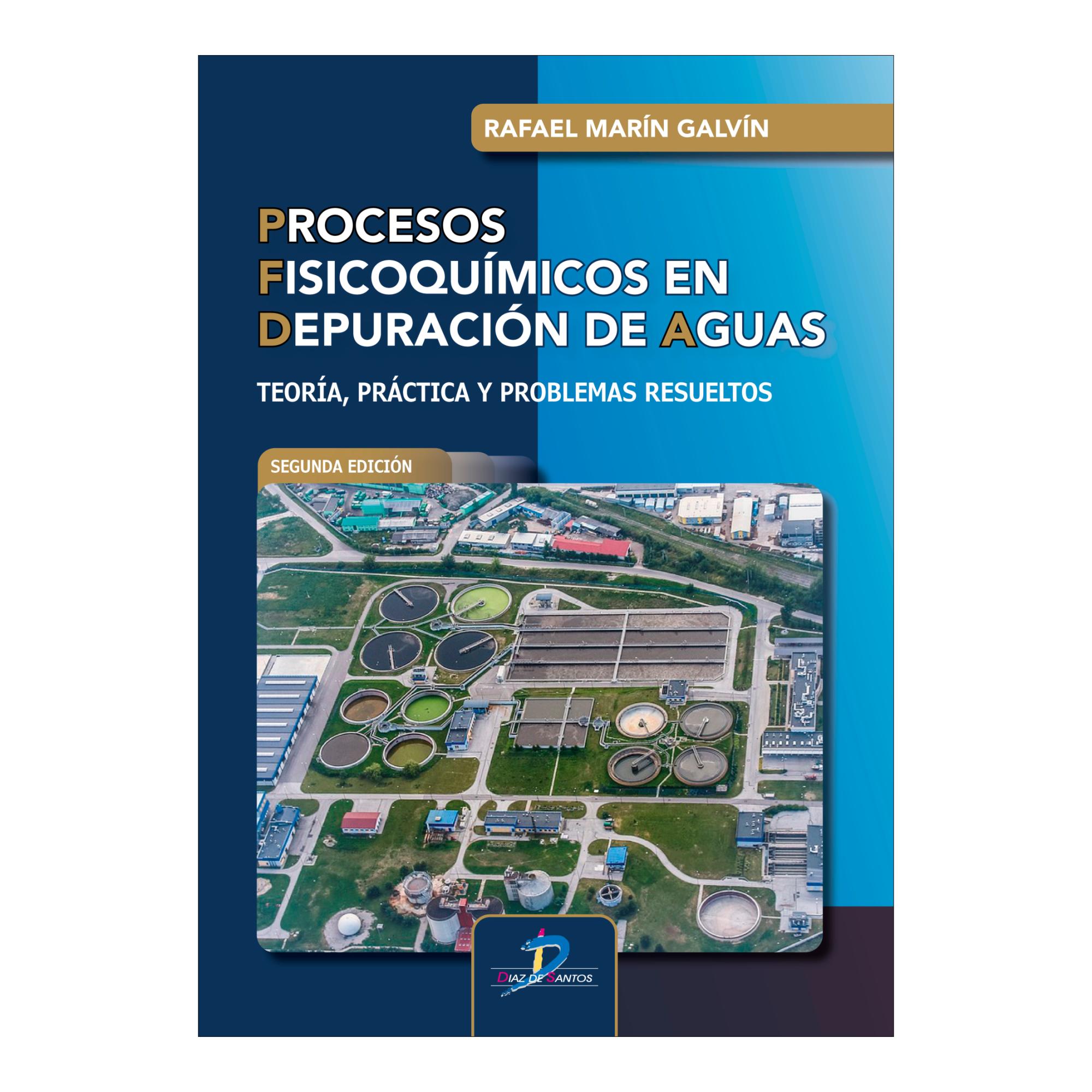 Procesos fisicoquímicos en depuración de aguas: Teoría, práctica y problemas resueltos (Capa mole) 1