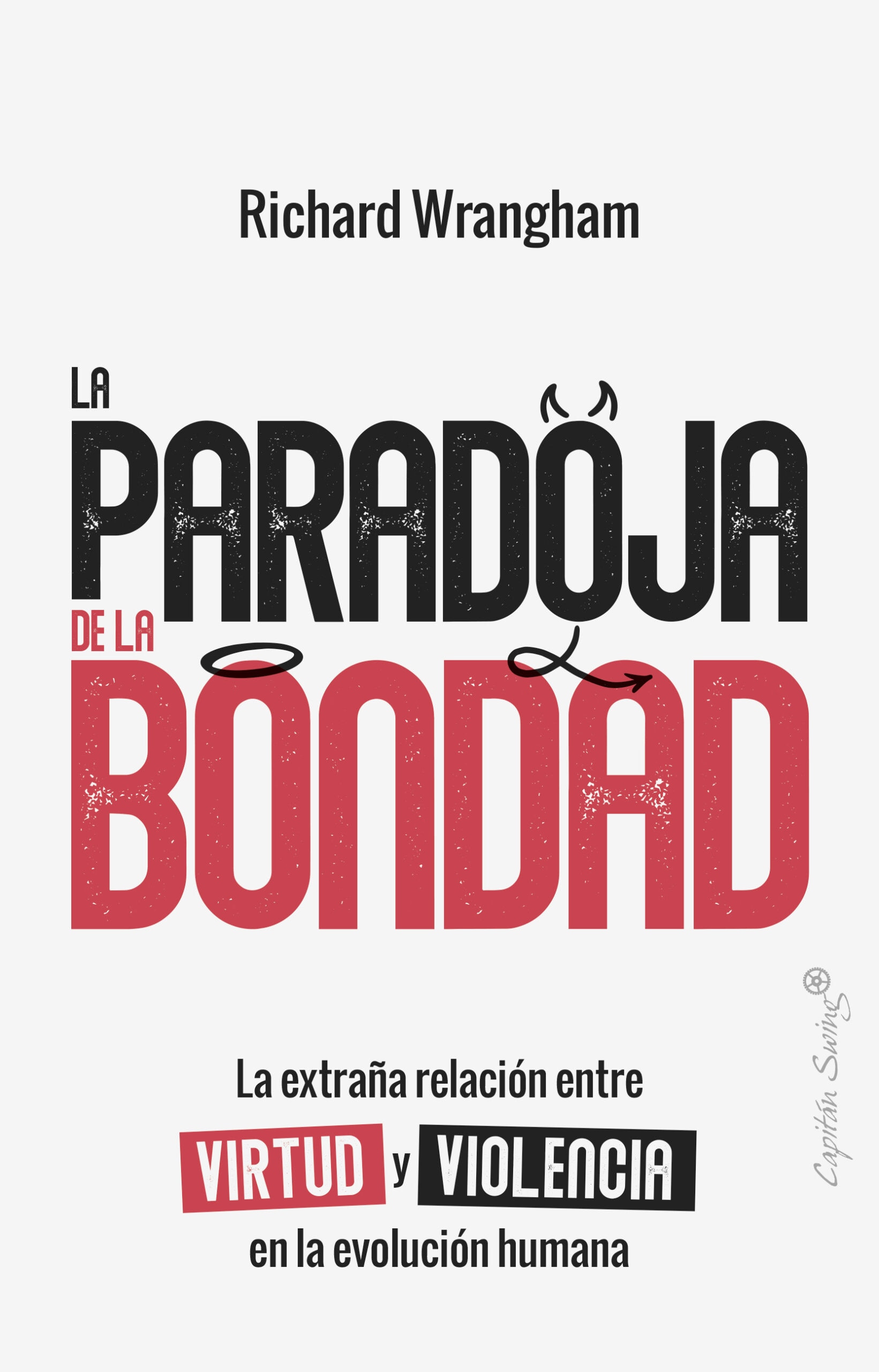 Imagem 0 de LA PARADOJA DE LA BONDAD  (Capa Mole com Lapelas)