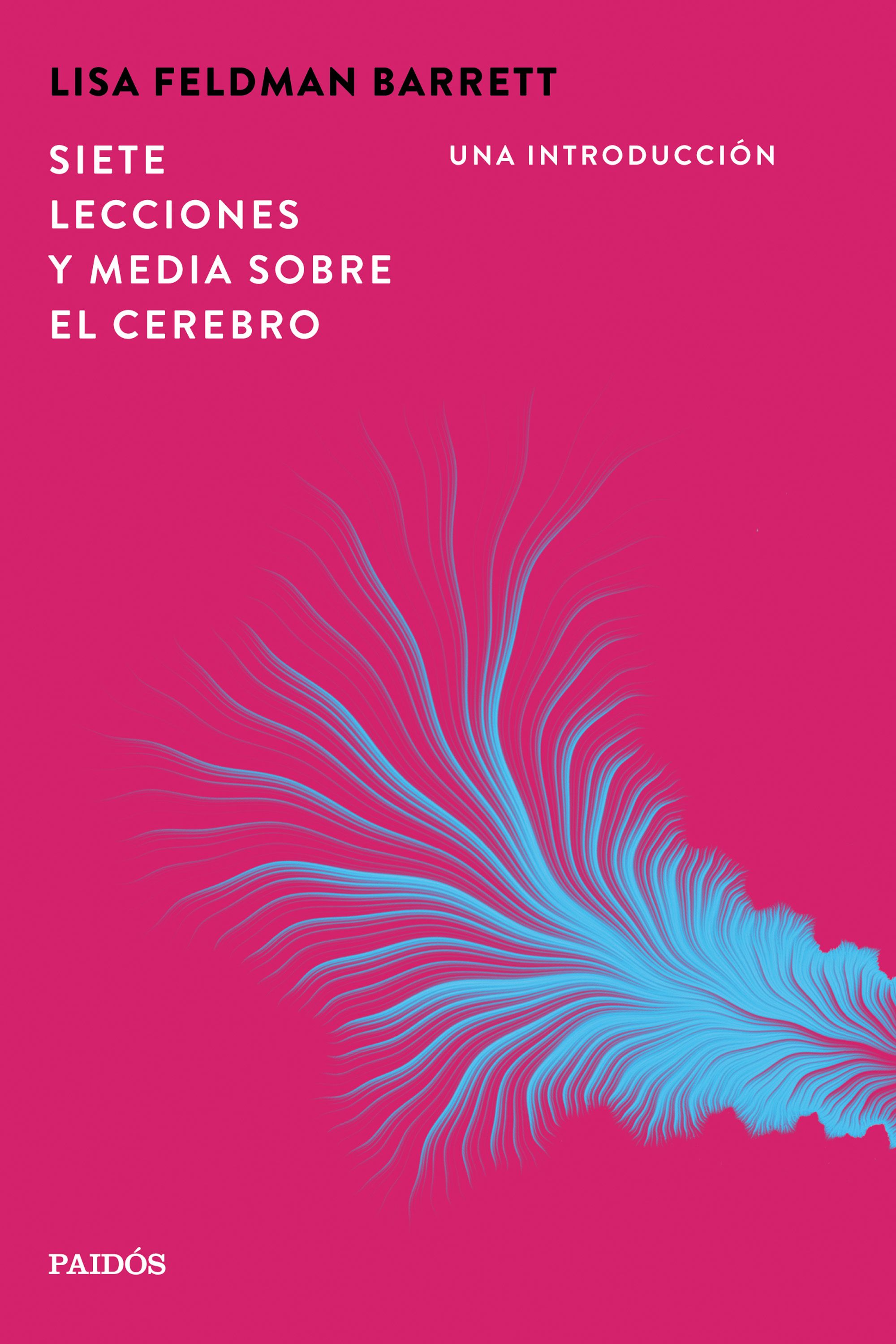 Imagem 0 de SIETE LECCIONES Y MEDIA SOBRE EL CEREBRO  (Capa Mole con sobrecubierta)