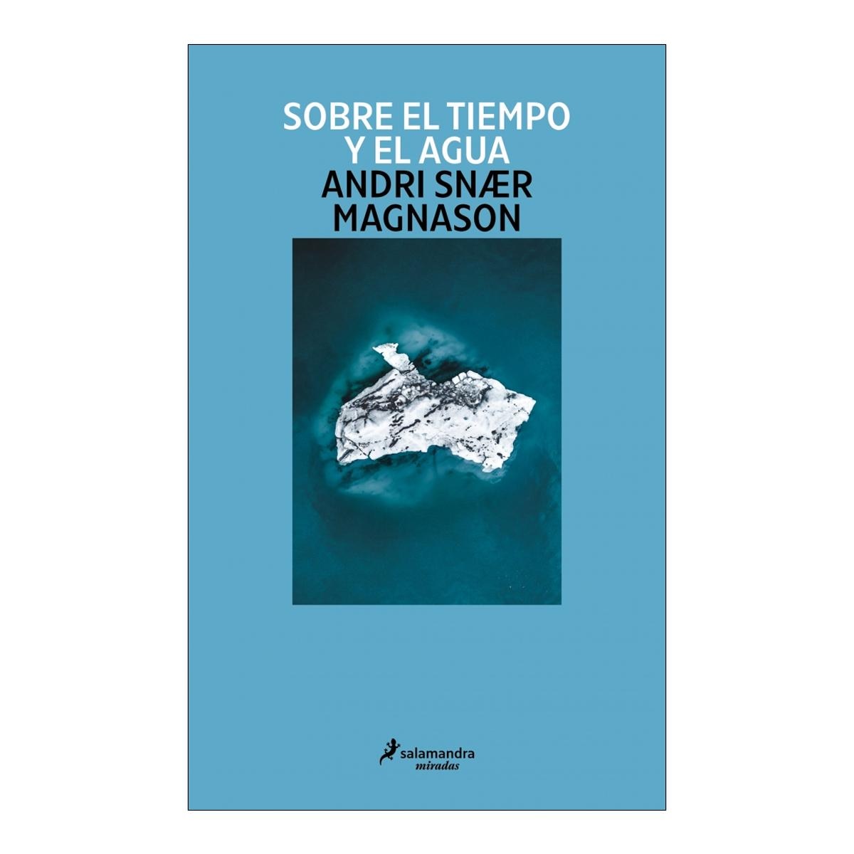 SOBRE EL TIEMPO Y EL AGUA