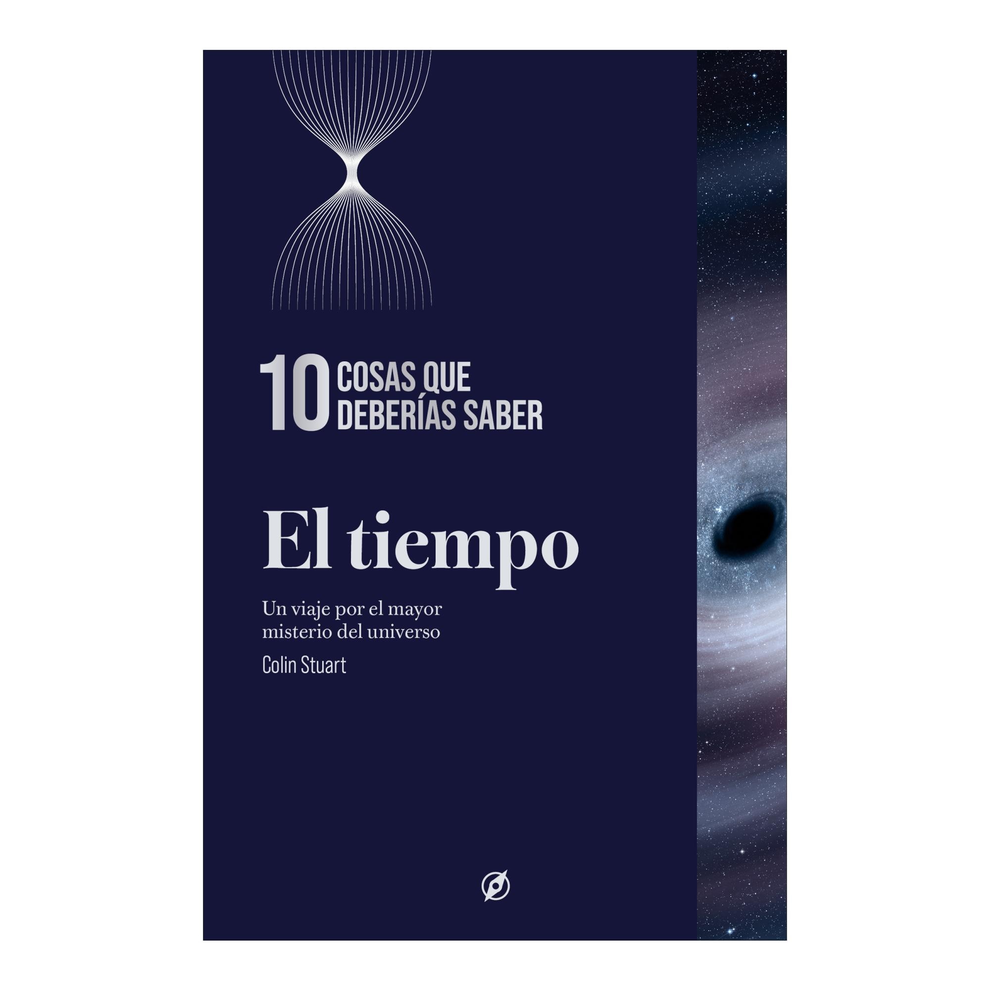 Imagen 0 de El Tiempo. 10 Cosas Que Deberías Saber (Tapa dura)