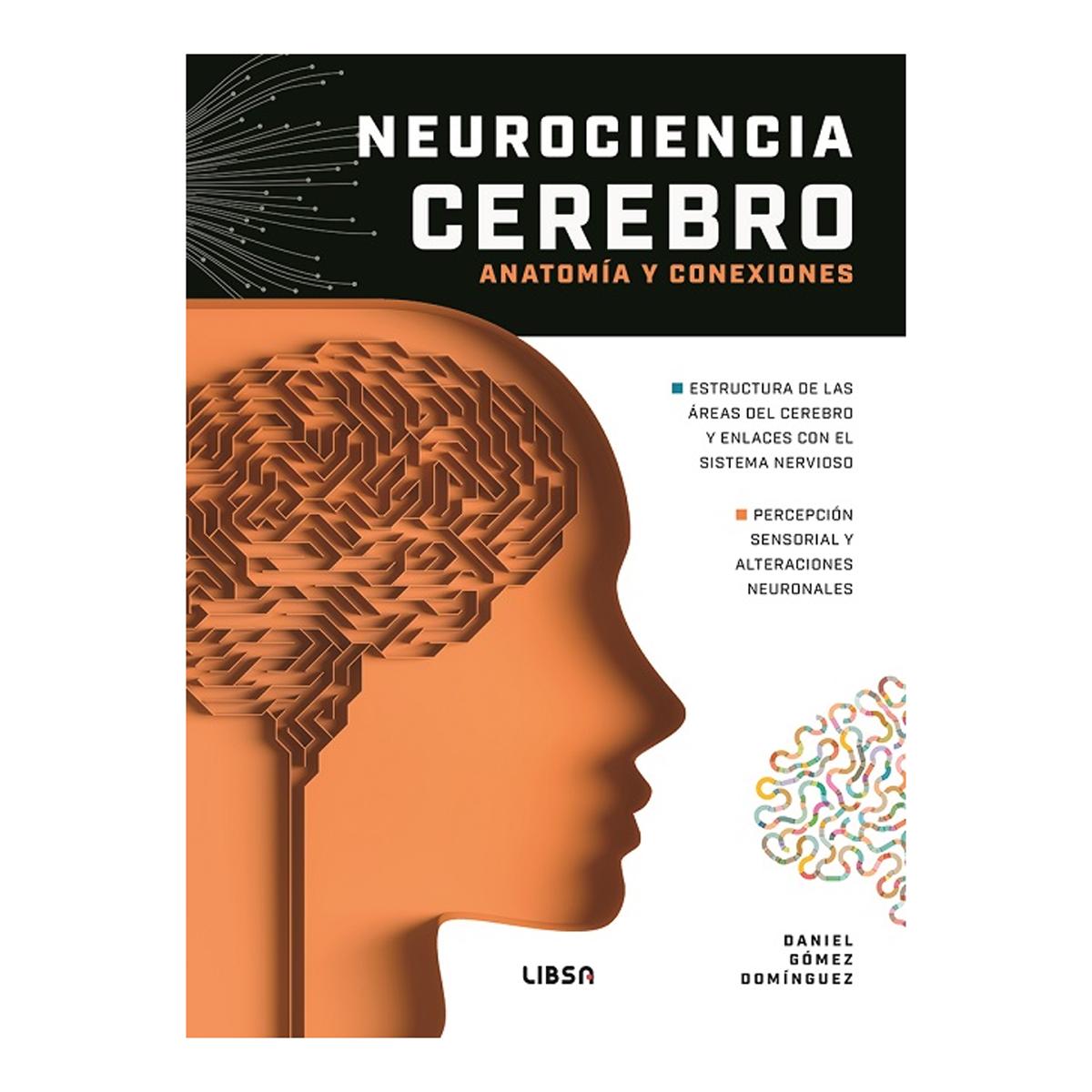 Imagem 0 de Cerebro. Anatomía Y Conexiones (Capa dura)