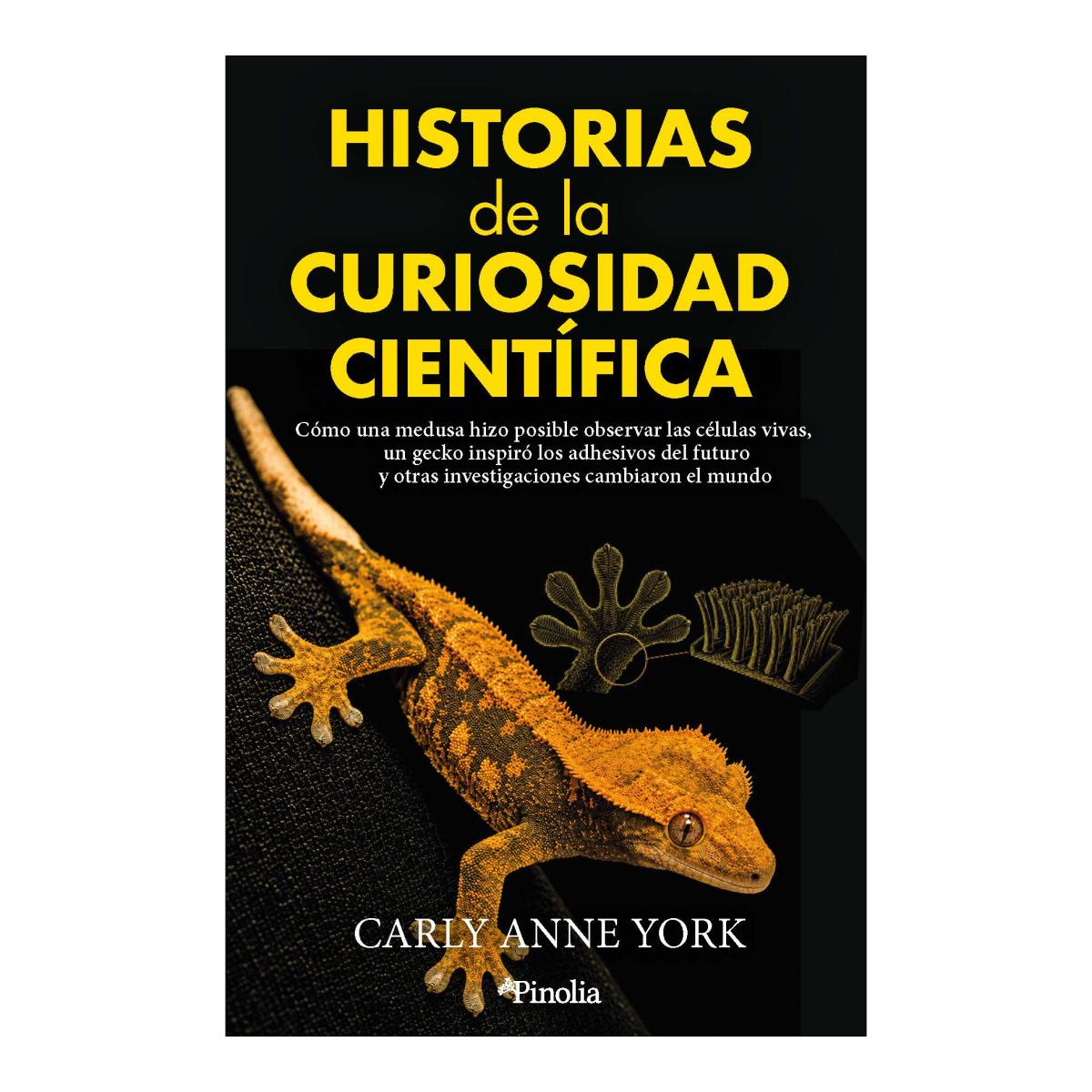 Imagen 1 de HISTORIAS DE LA CURIOSIDAD CIENTÍFICA (Tapa blanda con solapas)