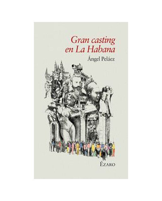 Imagen 0 de Gran casting en la habana (Tapa blanda)
