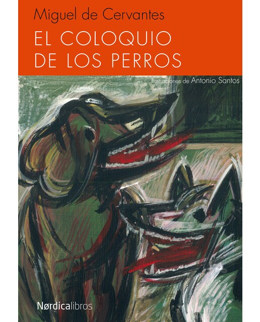 Imagen 1 de El coloquio de los perros  (Tapa blanda Tapa blanda con solapas)