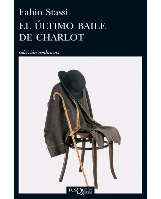 Imagen 1 de EL ÚLTIMO BAILE DE CHARLOT (Tapa blanda Tapa blanda con solapas)