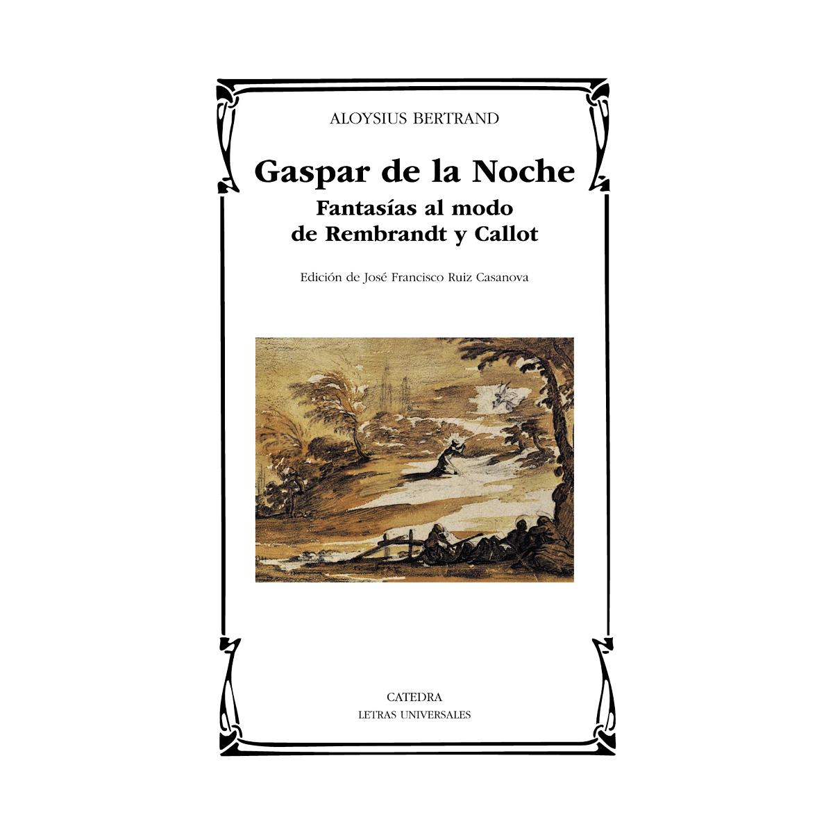 Gaspar de la Noche: Fantasías al modo de Rembrandt y Callot (Capa mole) 1