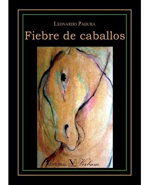 Fiebre de caballos