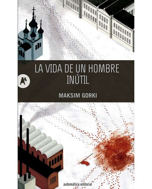 Imagen 0 de La vida de un hombre inútil (Tapa blanda)
