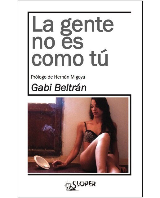 Imagen 0 de La gente no es como tu (Tapa blanda)